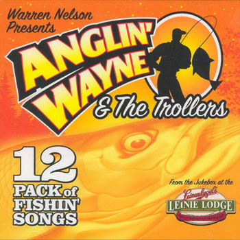Anglin' Wayne & The Trollers