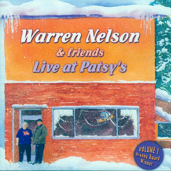 Warren Nelson & Friends - Live at Patsy's Volume 1 CD