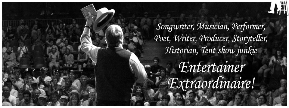 Warren Nelson - Songwriter, Musician, Performer, Poet, Writer, Producer, Storyteller, Historian, Tent-show junkie Man of the Cloth